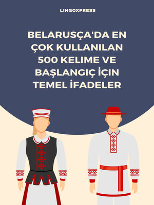 cover image of Belarusça'da En Çok Kullanılan 500 Kelime ve Başlangıç İçin Temel İfadeler